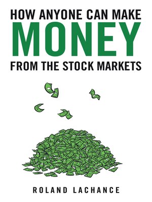 cover image of How Anyone Can Make Money from the Stock Markets